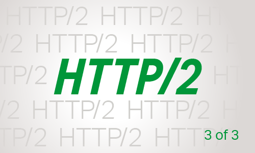 HTTP/2 Theory and Practice in NGINX Stable, Part 3