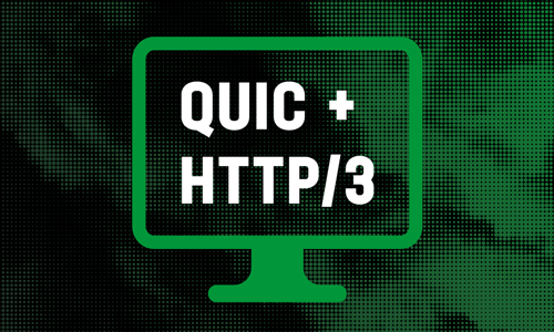 Introducing a Technology Preview of NGINX Support for QUIC and HTTP/3